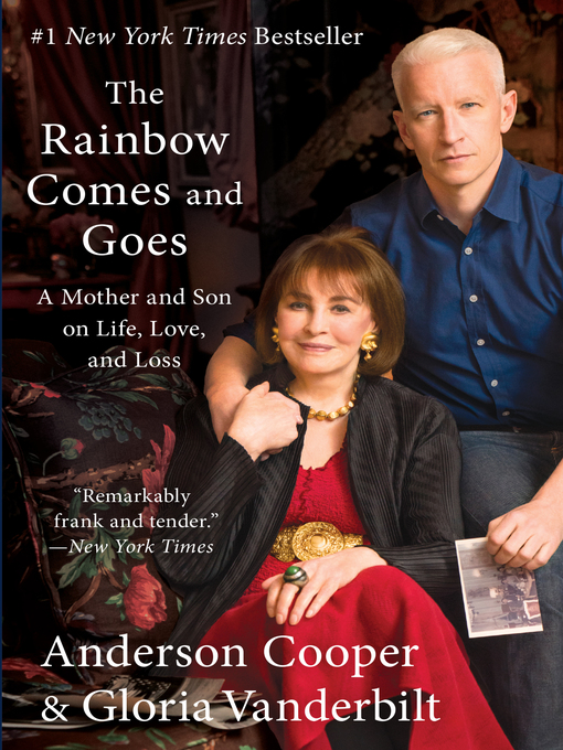 Détails du titre pour The Rainbow Comes and Goes par Anderson Cooper - Disponible